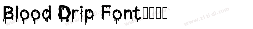 Blood Drip Font字体转换